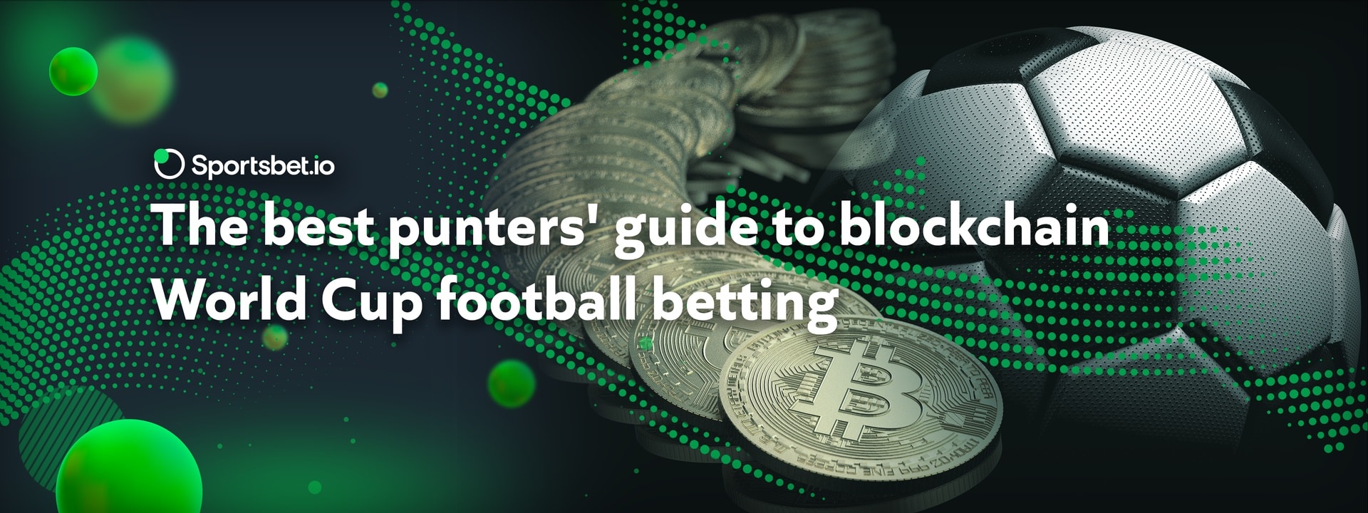 The best punters' guide to blockchain World Cup football betting - Sportsbet.io